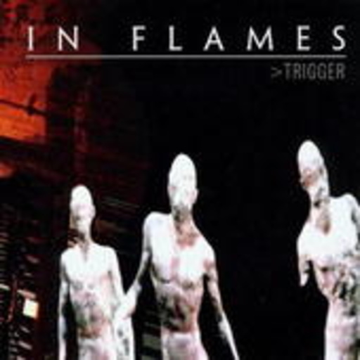 In Flames – Trigger EP