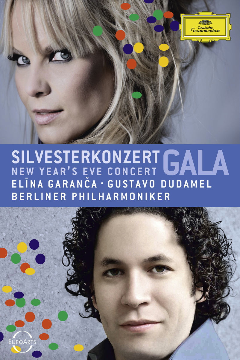 Elina Garanca/Gustavo Dudamel/Berliner Philharmoniker – Silvesterkonzert 2010 - New Year's Eve Concert