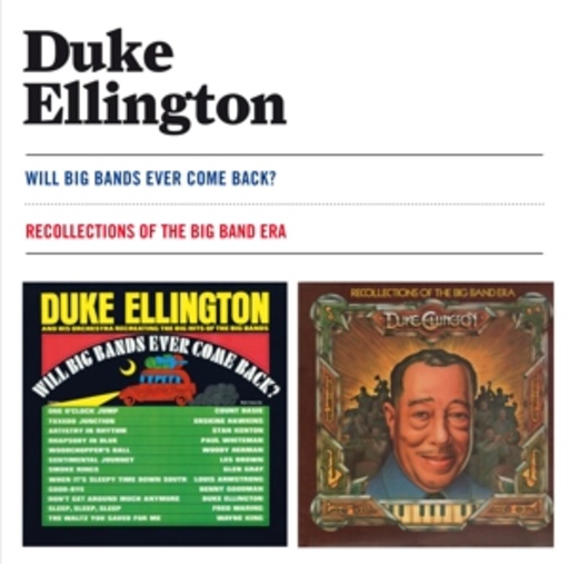 Duke Ellington – Will Big Bands Ever Come Back?