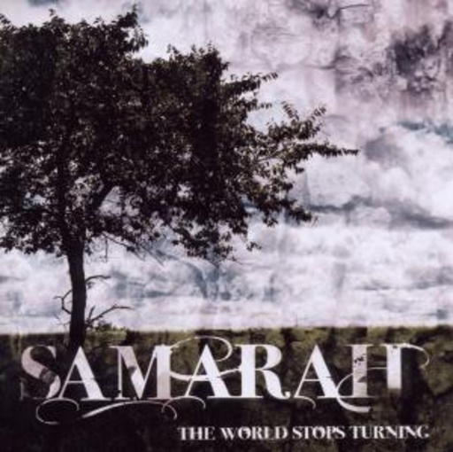 Samarah – The World Stops Burning