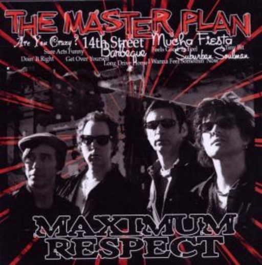 The Master Plan – Maximum Respect