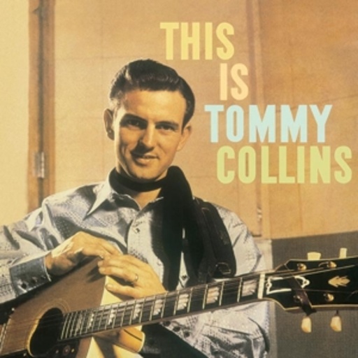 Tommy Collins – This Is Tommy Collins