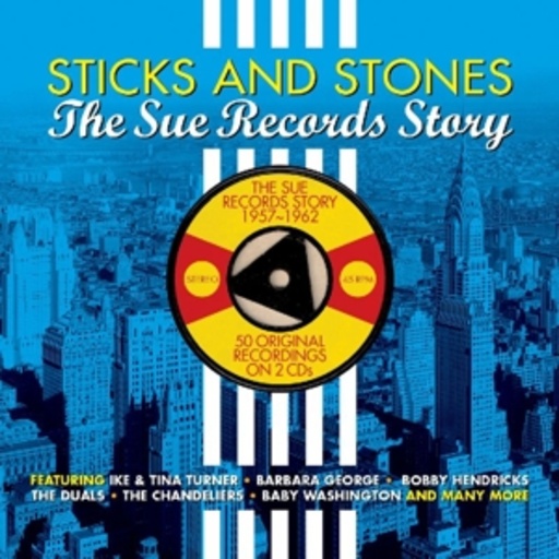 Sticks And Stones – The Sue Records Story