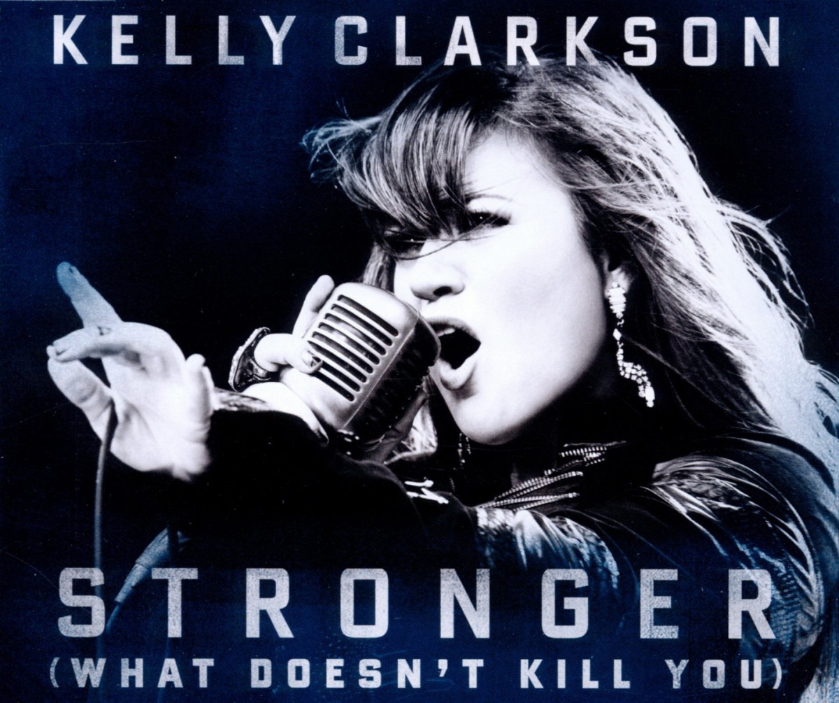 Kelly Clarkson – Stronger (What Doesn't Kill You)