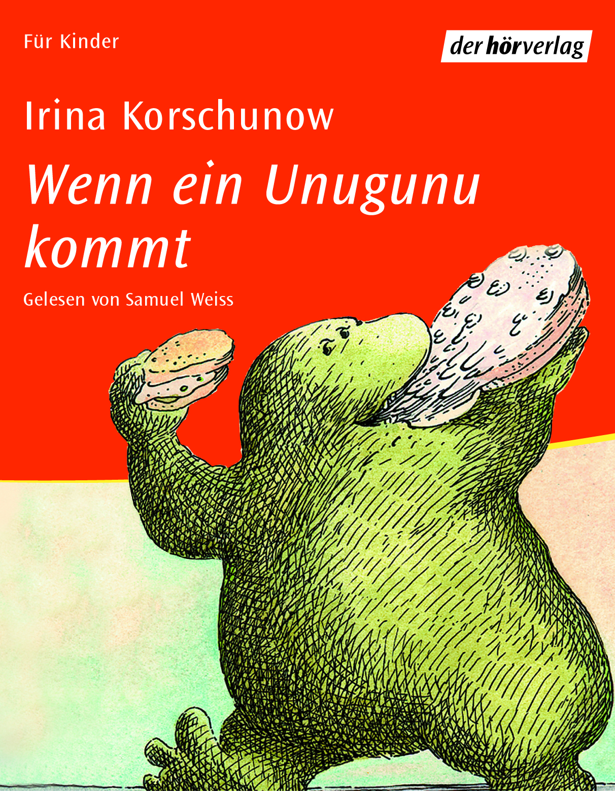 Samuel Weiss – Wenn ein Unugunu kommt