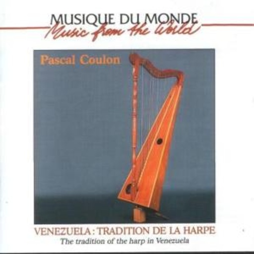 Pascal Coucon/Jose Velazquez – Venezuela: Tradition De La Harpe
