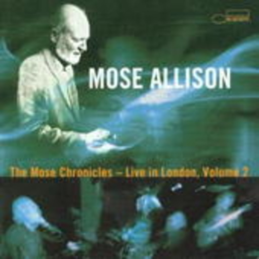 Mose Allison – The Mose Chronicles, Volume 2