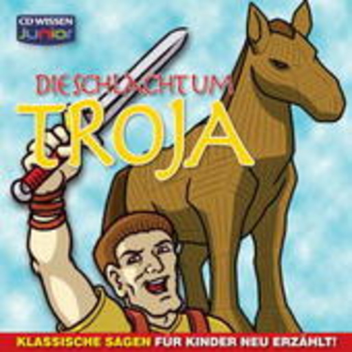 Frank Engelhardt – Die Schlacht um Troja - Klassische Sagen für Kinder neu erzählt