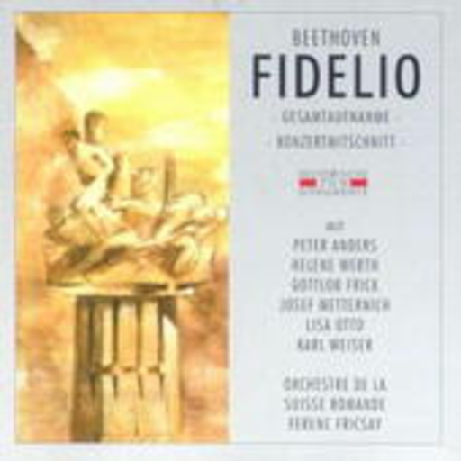 Ferenc Fricsay/Peter Andreas – Fidelio (GA 1951 aus Genf)