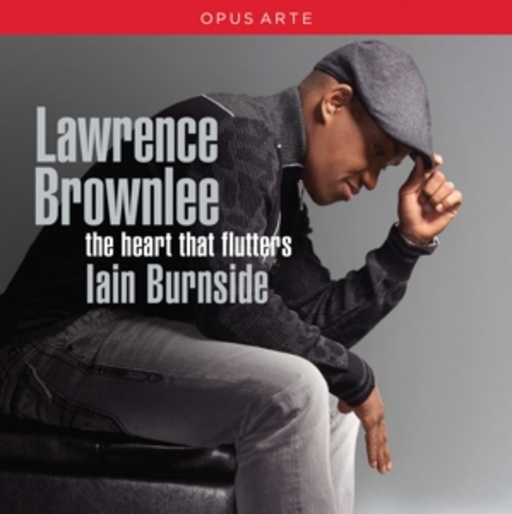 Lawrence Brownlee – The Heart That Flutters