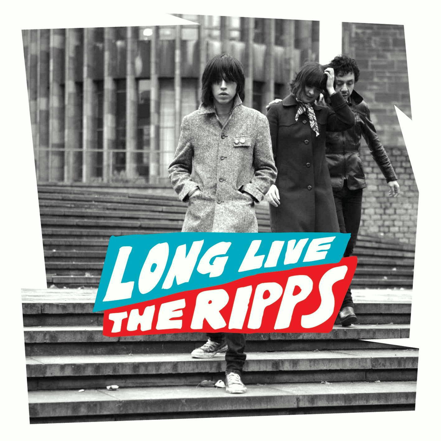 The Ripps – Long Live The Ripps