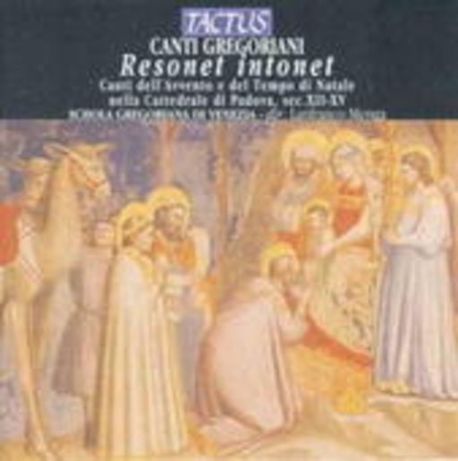 Schola Gregoriana Di Venezia – Canti Gregoriani: Resonet Intonet