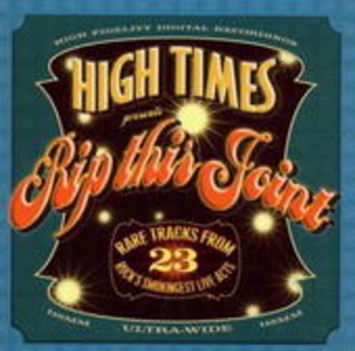 Diverse – High Times Presents Rip This Joint - 23 Rare Tracks From Rocky's Smokingest ...