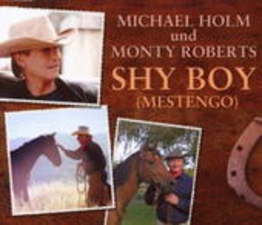 Michael Holm & Monty Roberts – Shy Boy (Mestengo)