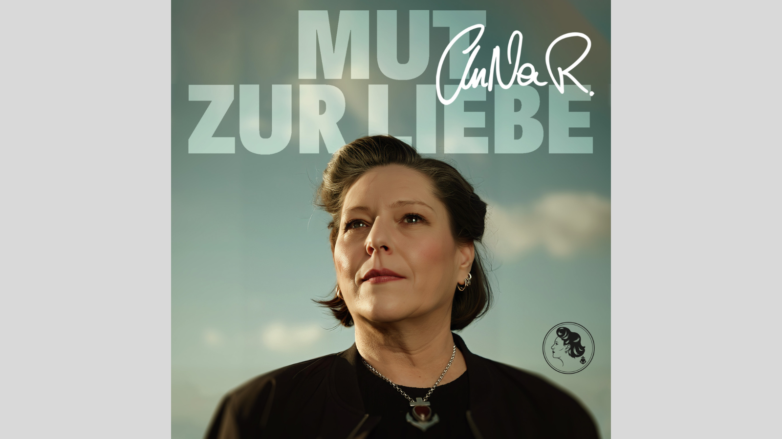 Am 10. Oktober erscheint "Mut zur Liebe", das letzte Album von AnNa R.