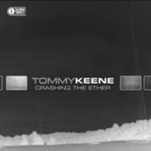 Tommy Keene – Crashing The Ether