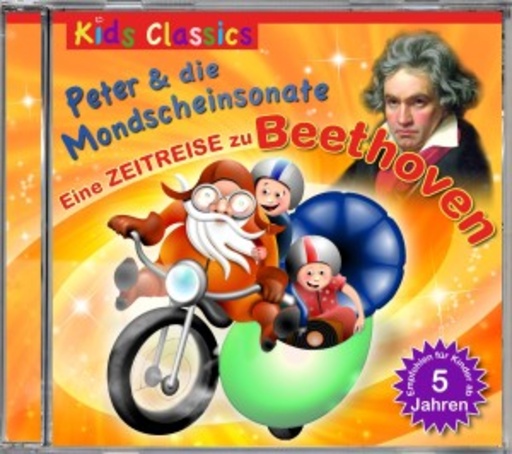 Diverse – Peter & die Mondscheinsonate: Eine Zeitreise zu Beethoven