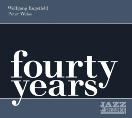Wolfgang Engstfeld/Peter Weiss – Fourty Years