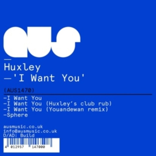 Huxley – I Want You