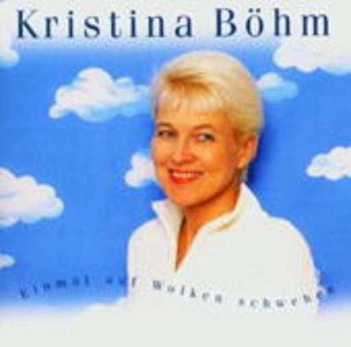 Kristina Böhm – Einmal auf Wolken schweben