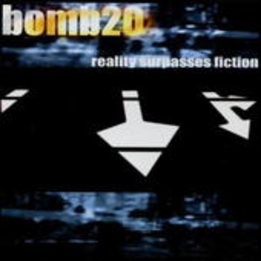 Bomb 20 – Reality Surpasses Fiction