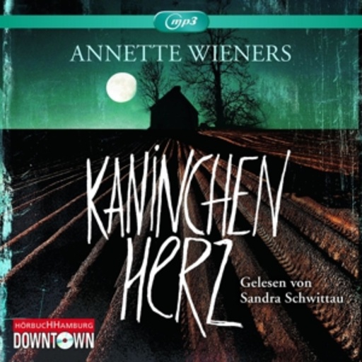 Sandra Schwittau – Kaninchenherz