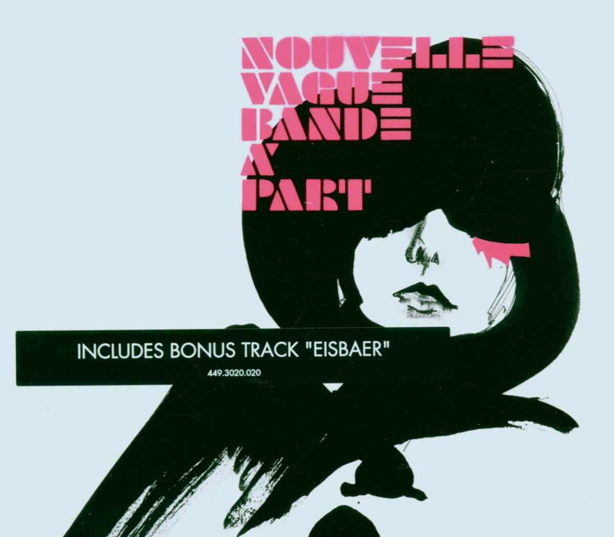Nouvelle Vague – Bande A Part
