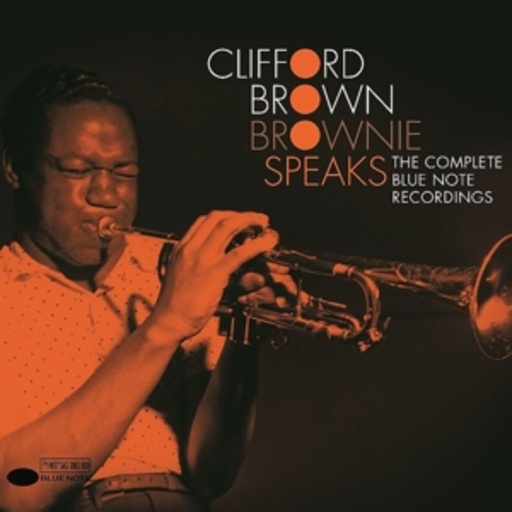 Clifford Brown – Brownie Speaks - The Complete Blue Note Recordings
