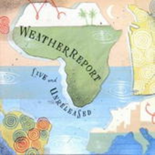 Weather Report – Live & Unreleased