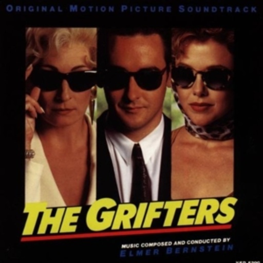 Elmer Bernstein – The Grifters