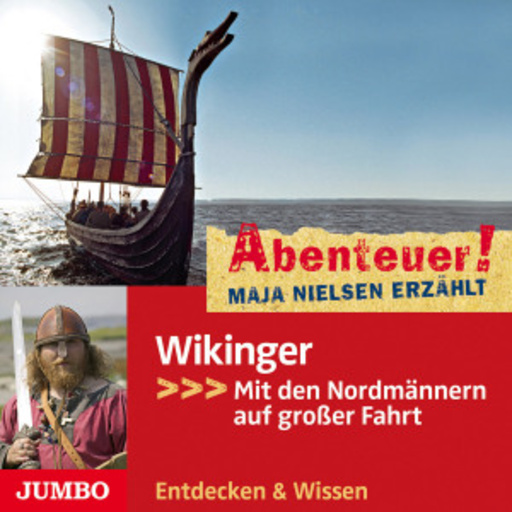 Maja Nielsen – Abenteuer! - Wikinger - Mit den Nordmännern auf großer Fahrt