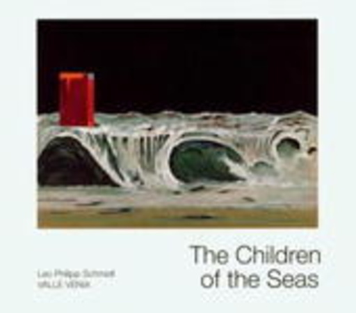 Leo Philipp Schmidt/Valle Venia – The Children Of The Seas