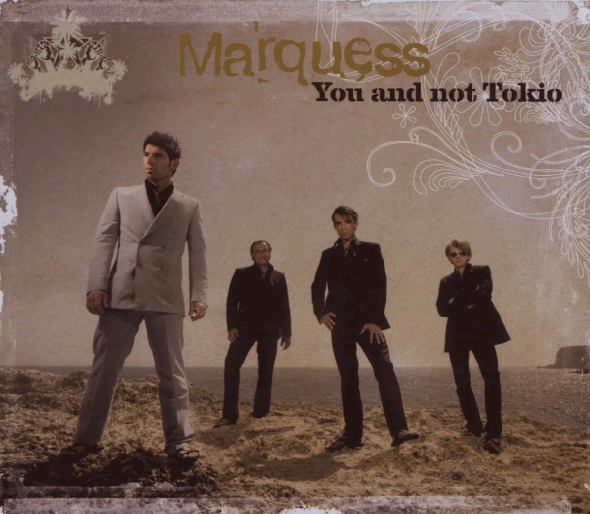 Marquess – You And Not Tokio