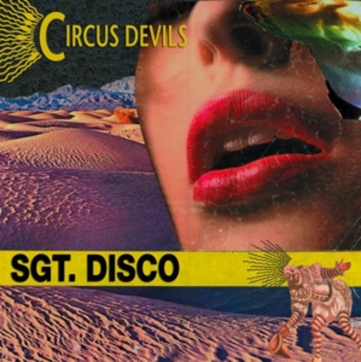 Circus Devils – Sgt. Disco