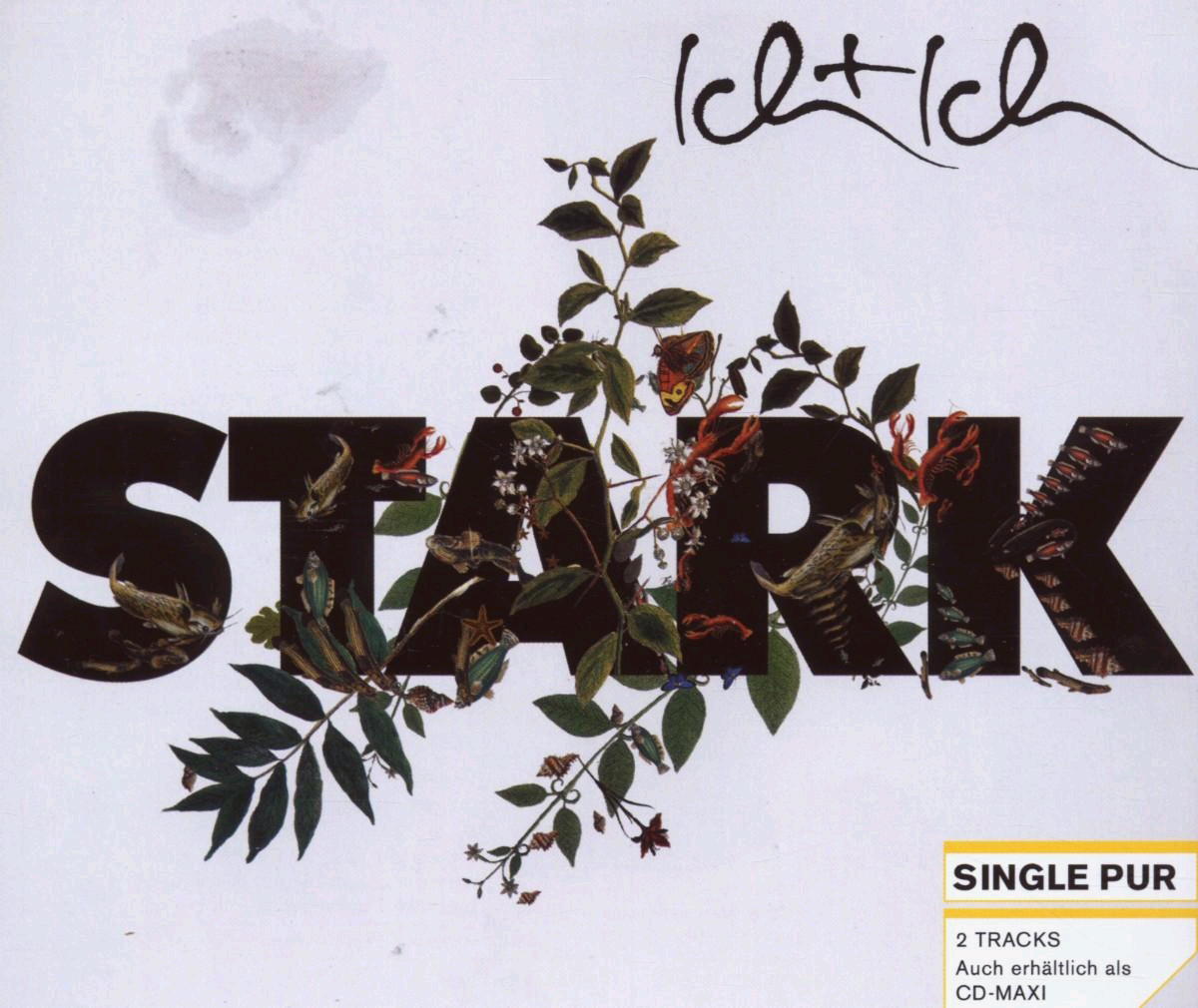 Ich+Ich – Stark