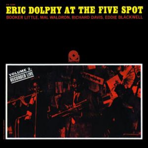 Eric Dolphy/Booker Little – At The Five Spot Vol. 2 (Rudy Van Gelder Remaster)
