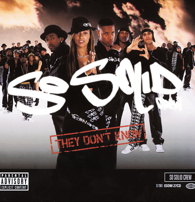 So Solid Crew – They Don't Know