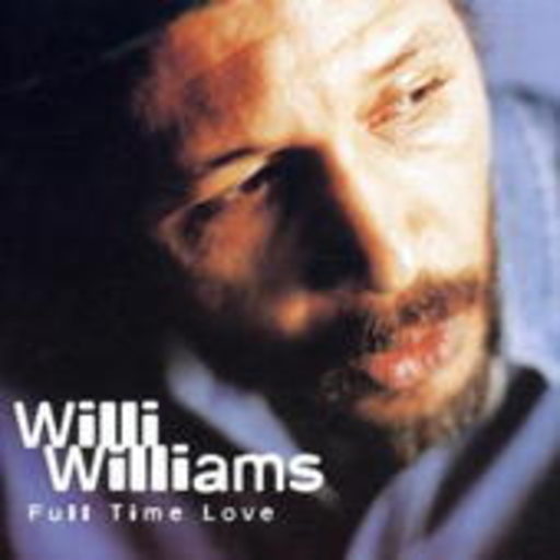 Willie Williams – Full Time Love