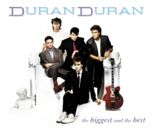 Duran Duran – The Biggest & The Best