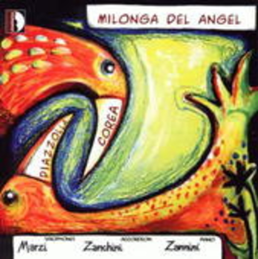 Mario Marzi/Simone Zanchini/Paolo Zannini – Milonga Del Angel - Todas Las Direcciones