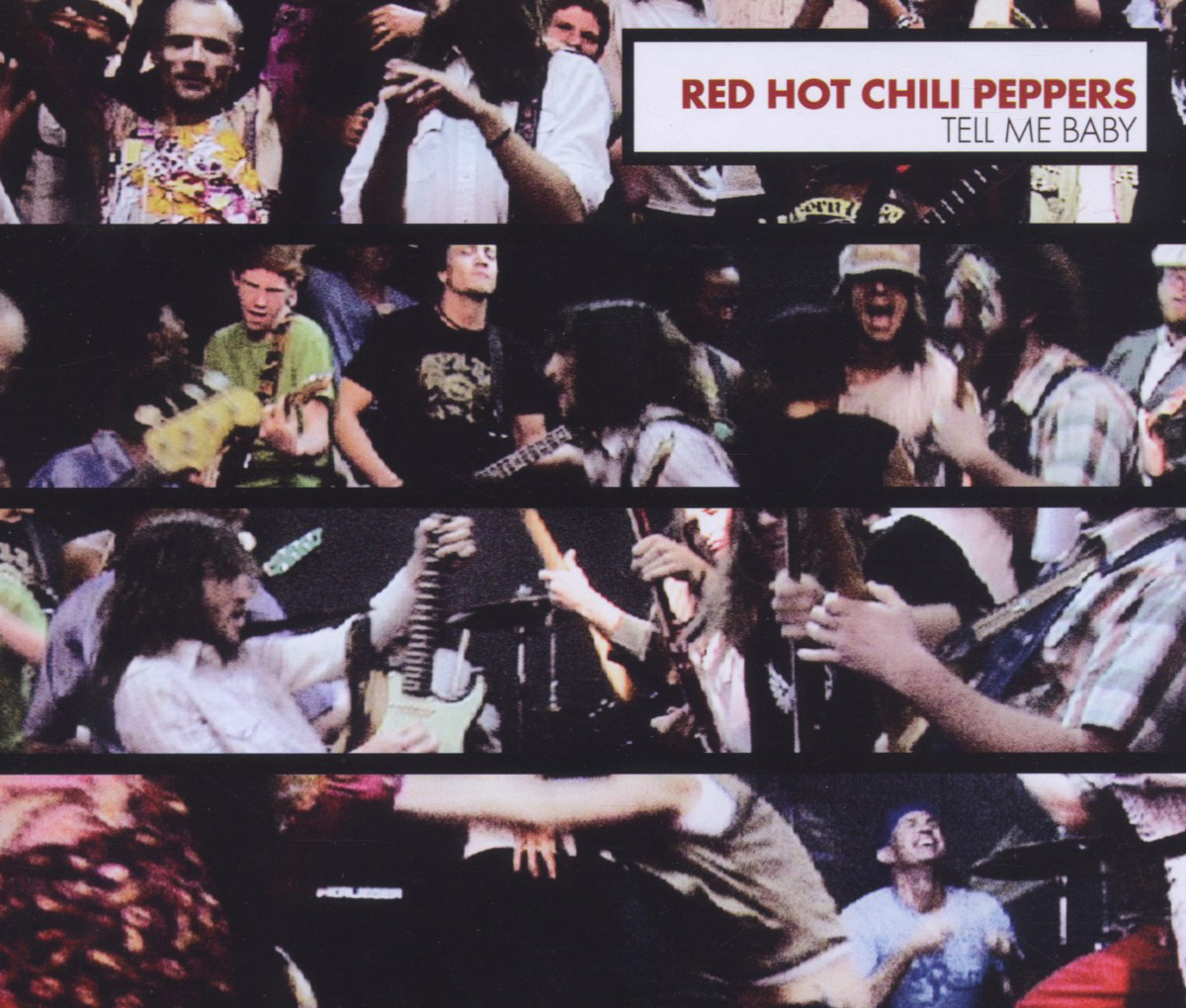 Red Hot Chili Peppers – Tell Me Baby