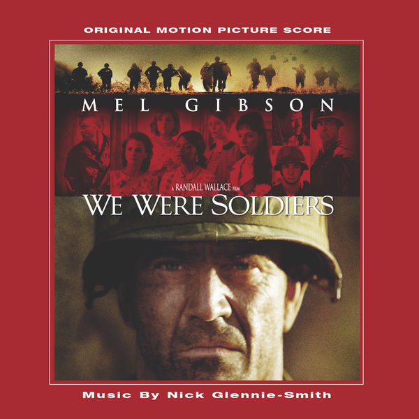 Nick Glennie-Smith – We Were Soldiers (Wir waren Helden) - Original Motion Picture Score