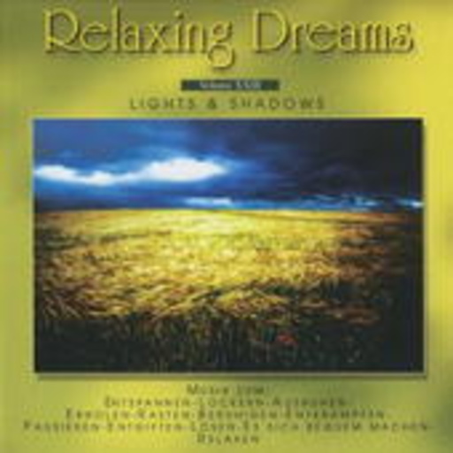 Charisma – Relaxing Dreams Vol. 23 - Lights & Shadows
