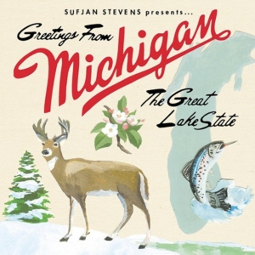 Sufjan Stevens – Greetings From Michigan - The Great Lake State