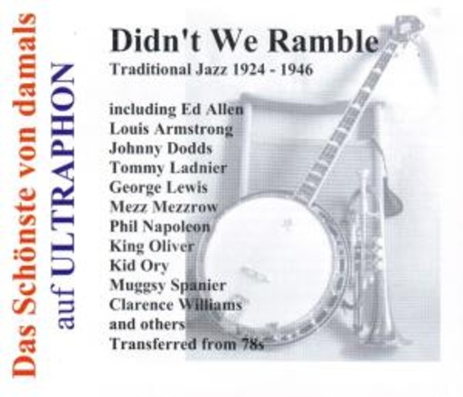 Diverse – Didn't We Ramble - Traditional Jazz 1924-1946