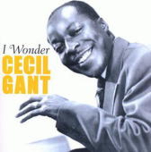 Cecil Gant – I Wonder