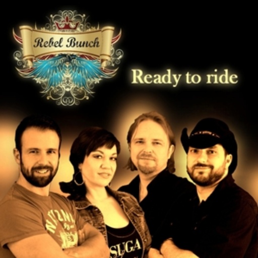 Rebel Bunch – Ready To Ride