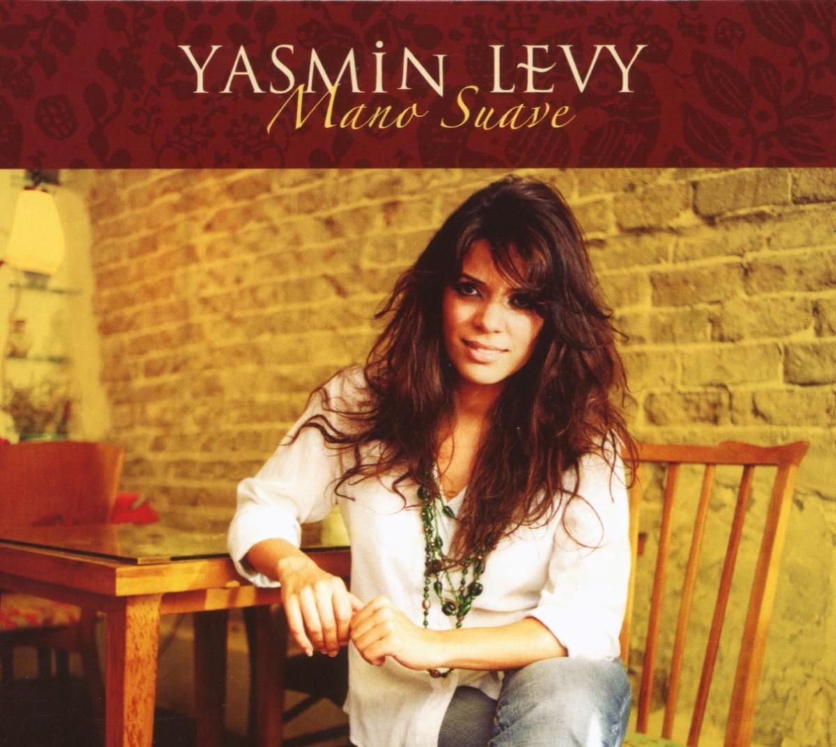Yasmin Levy – Mano Suave