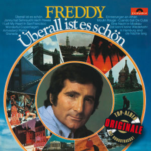 Freddy Quinn – Überall ist es schön (Originale)
