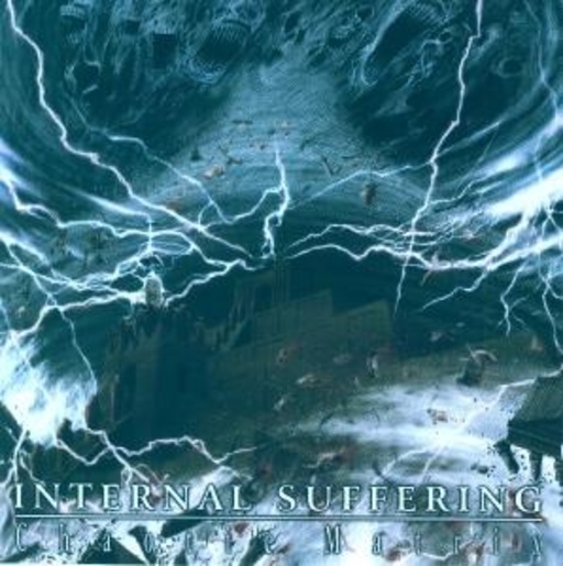 Internal Suffering – Chaotic Matrix